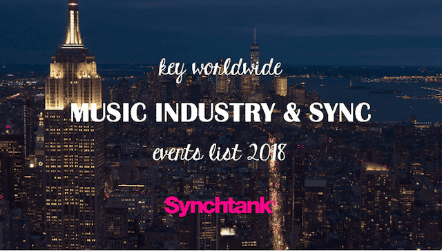 Events - This Fortnight in Music Supervision and Sync Licensing News (15/06/18)
