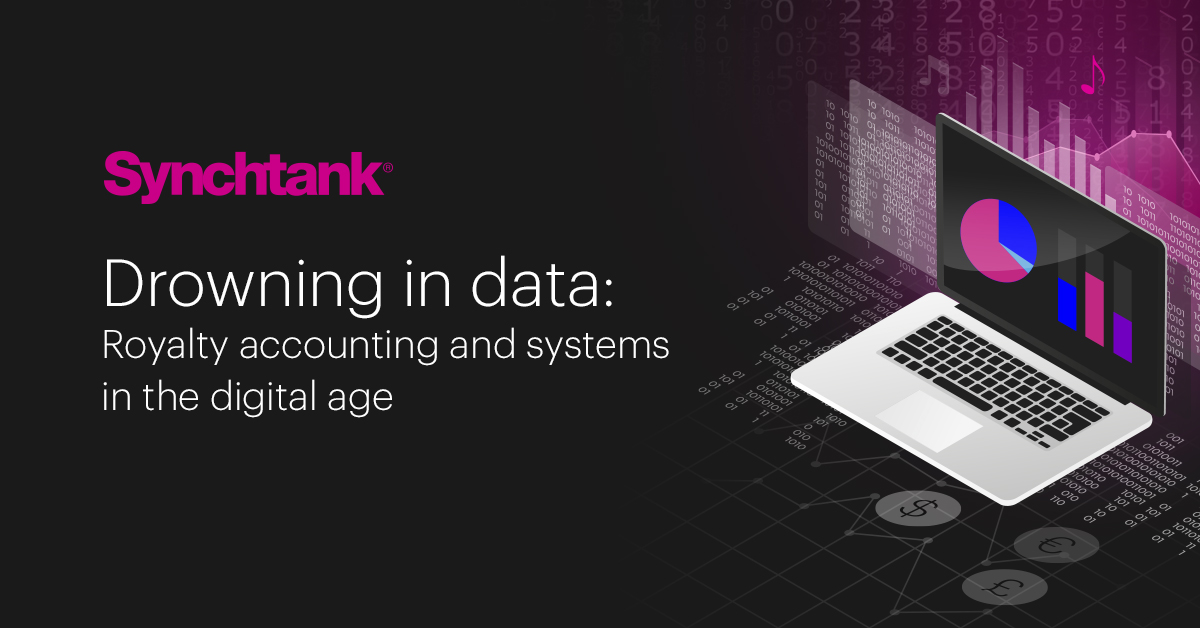 Royalty Accounting and Systems in the Digital Age - free Synchtank report