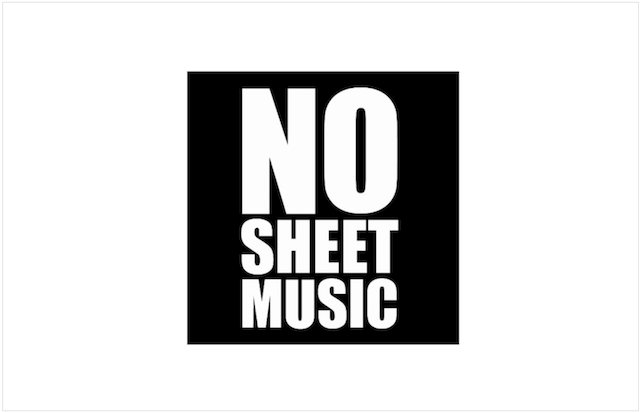 no sheet music