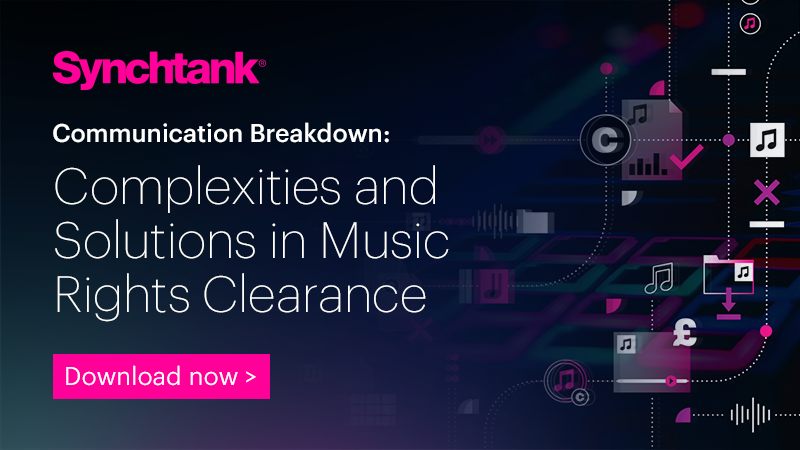 Synchtank Report – Communication breakdown: complexities and solutions In Music Rights Clearance
